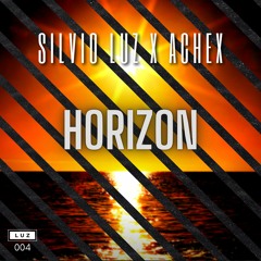 Silvio Luz & Achex - Horizon (Original Mix)