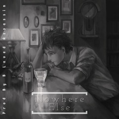 Nowhere Else
