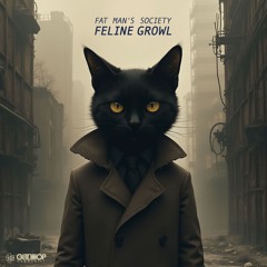 Fat Man's Society - Feline Growl