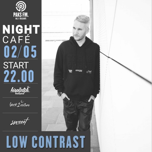Low Contrast Live At Night Café @ PaksFm 2022.02.05