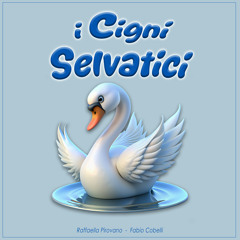 i Cigni Selvatici
