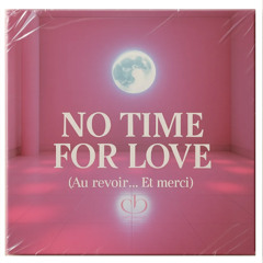 No time for love (Romantic-Mix)