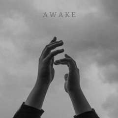 Awake