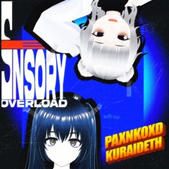 SENSORY OVERLOAD! feat.kuraideth