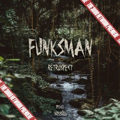 Retrospect - Funksman [The 3000 Network Premiere]