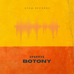 Upgrave - Botony (Original Mix) [OFDM Records]