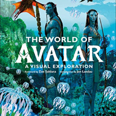 ACCESS EPUB 📄 The World of Avatar: A Visual Exploration by  Joshua Izzo [PDF EBOOK E