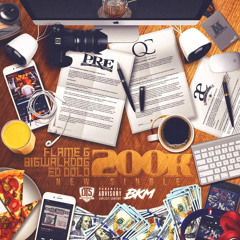 200K (Feat. Bigwalkdog & Ed dolo)