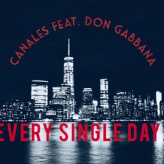 Canales Ft. Don Gabbana - Everyday