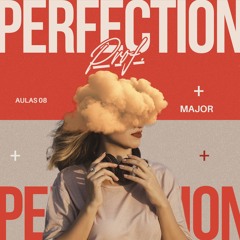 Aulas 8 - Perfection ( Tech House , Deep House )