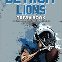 download PDF 💌 The Ultimate Detroit Lions Trivia Book: A Collection of Amazing Trivi