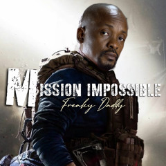 Freaky Daddy - Mission impossible