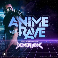 Demien Sixx - Anime Rave Set (1hr 20min)
