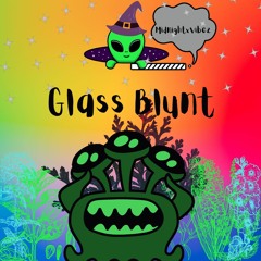 Glass Blunt