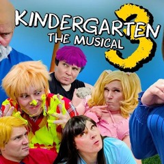 Kindergarten 3 The Musical by Random Encounters