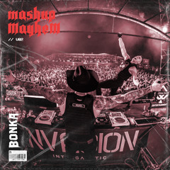 MASHUP MAYHEM VOL.2 **FREE DOWNLOAD NOW**