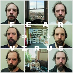 FEAR is a VIRUS