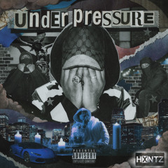 HXNTZ - Under Pressure
