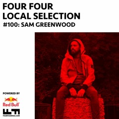 Local Selection 100 - Sam Greenwood