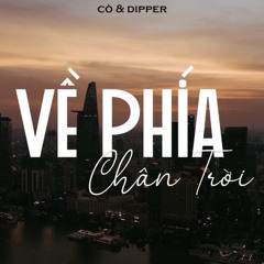 Về phía chân trời | Dipper x Cò