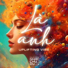 Là Anh - Remake - Nhạc Chu Du (Music2U)