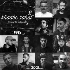 Khaabe Rahat 2 ( Remix By Mtzbeatz )