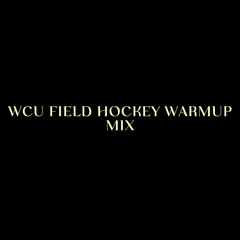 WCU FIELD HOCKEY WARMUP MIX