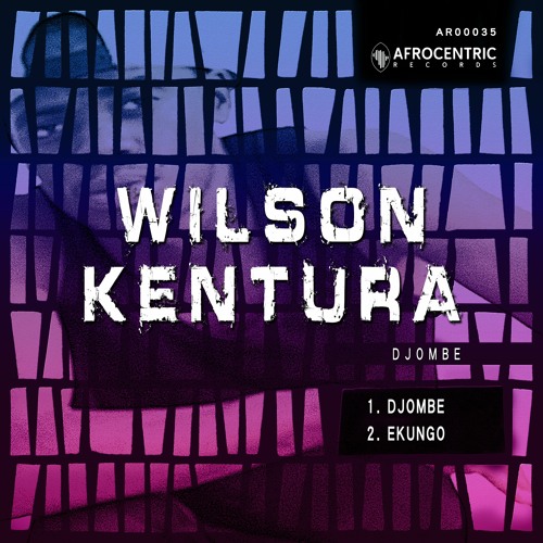 Wilson Kentura - Ekungo  (Edit)