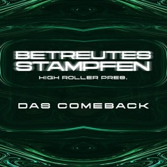 High Roller @ Betreutes Stampfen Das Comeback (148 BPM) FREE DOWNLOAD