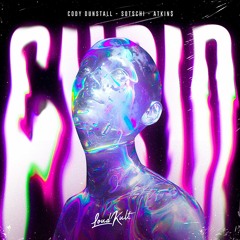 Cody Dunstall, Sotschi & Atkin$ - Cupid