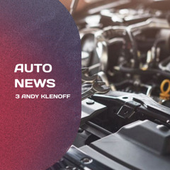 Autonews з Andy Klenoff 05.02.25