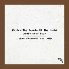 We Are The People Of The Night #39 ─ Jonas Saalbach & Guzy