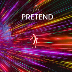 Pretend (Prod. Dragos Marcus)
