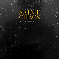 Saint Chaos - Riptide