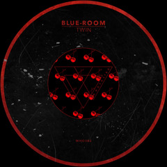 Blue-Room - Twin [WHO382]