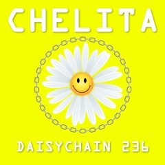 Daisychain 236 - Chelita