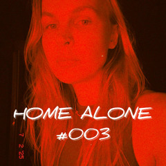 Home alone: Mix #003