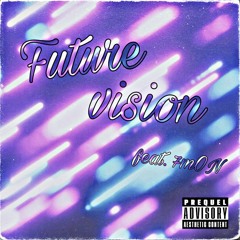 Future vision (feat.7mON)