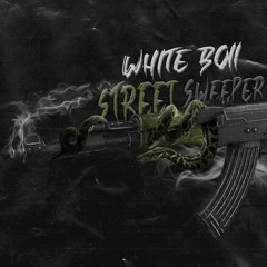 White Boii - Street Sweeper
