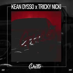 KEAN DYSSO & Tricky Nicki - GUSSI