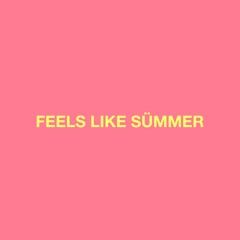 Feels Like Summer ft. Divina