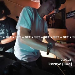 Keraw (live) @ Djoon 01/09/23