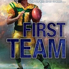 [Get] EPUB 💘 First Team (New Kid) by  Tim Green KINDLE PDF EBOOK EPUB