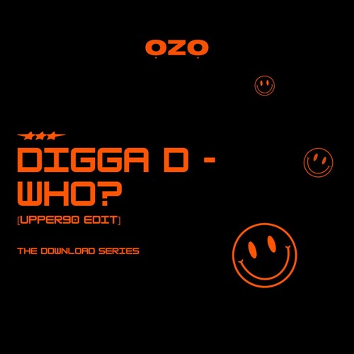 Digga D - WHO? [Upper90 Edit] [Free DL]
