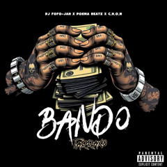 DJ FOFO-JAH x POEMA BEATZ x C.H.O.N - BANDO TARRAXO (Explicit)