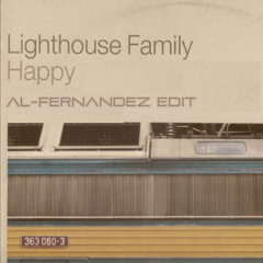 Lighthouse family - Happy ( Al-Fernandez EDIT )
