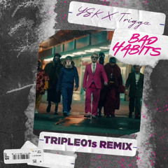 Triple01s X Ed Sheeran X Fumez The Engineer - Bad Habits