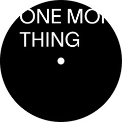 A.ONE MORE THING