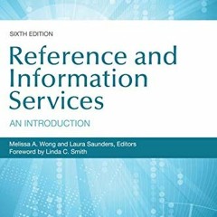 [ACCESS] EPUB 📔 Reference and Information Services: An Introduction (Library and Inf