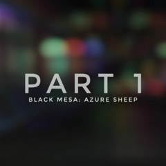 Skyline[Black Mesa: Azure Sheep OST]